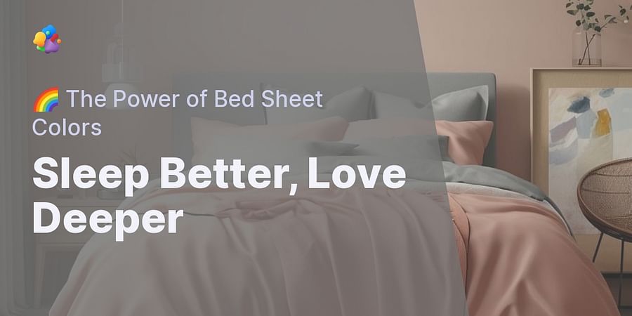 Bed Sheet Color Psychology: Choosing the Best Colors for a Restful ...