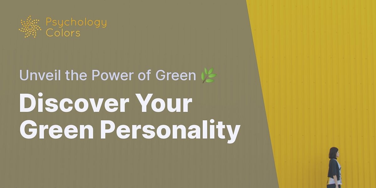 Discover Your Green Personality: Take the Color Psychology Quiz